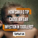 Ear Infections Remedies For Toddlers – Ear Infection & Teething