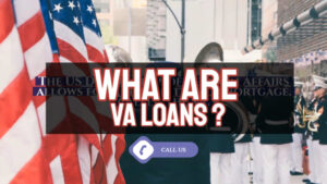 Benefits of VA Loans and the Requirements for VA Loans