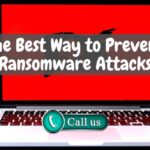 How Can We Prevent Ransomware Attacks From Occurring?