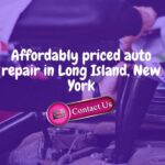 Best & Affordable Auto Repair in Long Island, New York