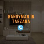 A Handyman in Tarzana, Los Angeles – Receive The Best Deal