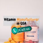 Know The Best Vitamin Manufacturer in USA 2022