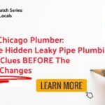 Expert Chicago Plumber: Find The Hidden Leaky Pipe Plumbing Clues Before The Season Changes