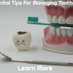 Helpful Dental Tips For Managing Toothache Pain