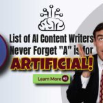 List of AI Content Writers – Never Forget “A” is for Artificial!