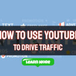 How to Use YouTube to Drive Traffic to Your Website