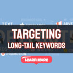 How to Generate Traffic By Targeting Long Tail Keywords