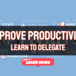 How To Delegate To Improve Productivity