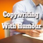 Copywriting With Humour