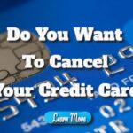 How to Cancel a Credit Card While Maintaining Your Credit Score