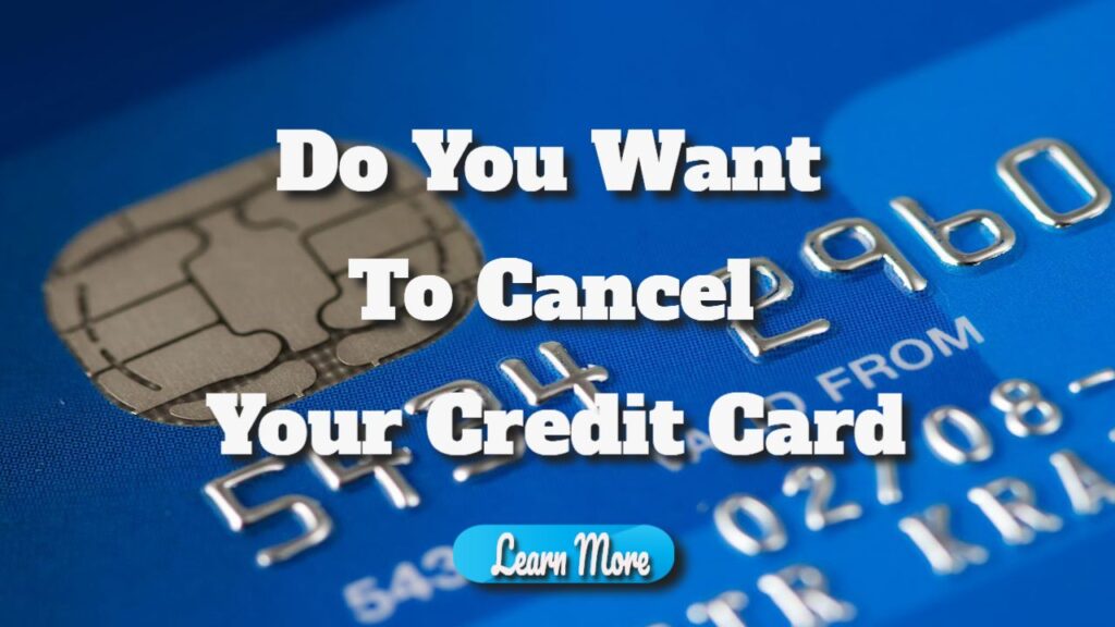 how-to-cancel-a-credit-card-while-maintaining-your-credit-score