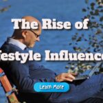 The Rise of Lifestyle Influencers