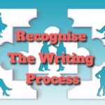 Recognise The Writing Process