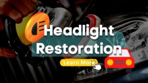 Headlight Restoration Process: Benefits You Should Know